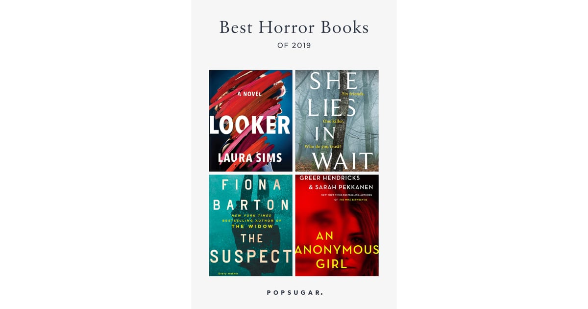 Best Horror Books 2019 POPSUGAR Entertainment Photo 15