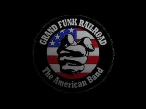 "We're an American Band" by Grand Funk Railroad