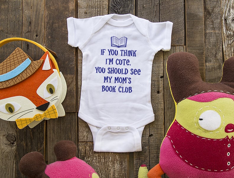 "You Should See My Mom's Book Club" Onesie
