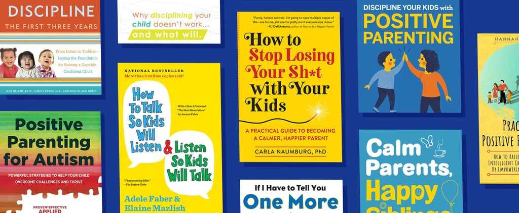 The 15 Best Books on Positive Parenting