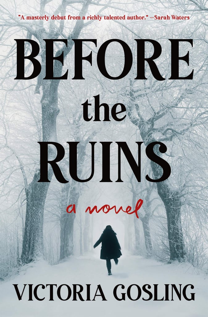 Before the Ruins by Victoria Gosling