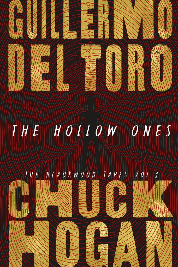 The Hollow Ones by Guillermo Del Toro and Chuck Hogan