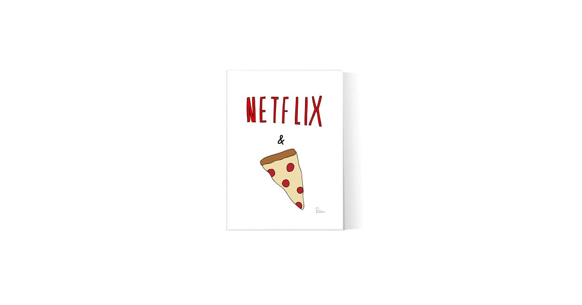 Netflix And Pizza Wall Art (3) Gifts For Millennials POPSUGAR Love