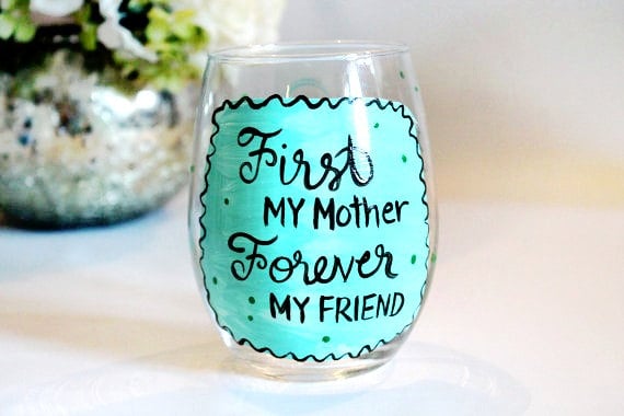 Mother and Friend Wine Glass