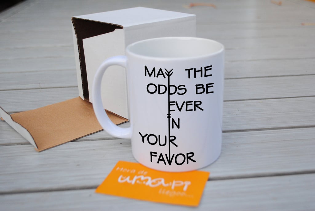 May the Odds Be Ever in Your Favor Mug (12) The Hunger Games Gifts