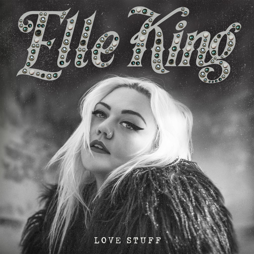 Love Stuff by Elle King Love Stuff by Elle King