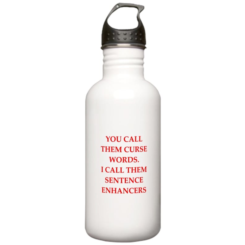 "Sentence Enhancers" Water Bottle