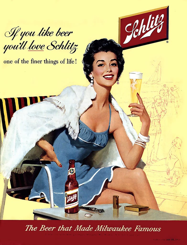 This 1954 ad says Schlitz is the beer that made Milwaukee famous, and hopefully it will make you look this glamorous in a swimsuit, too!
