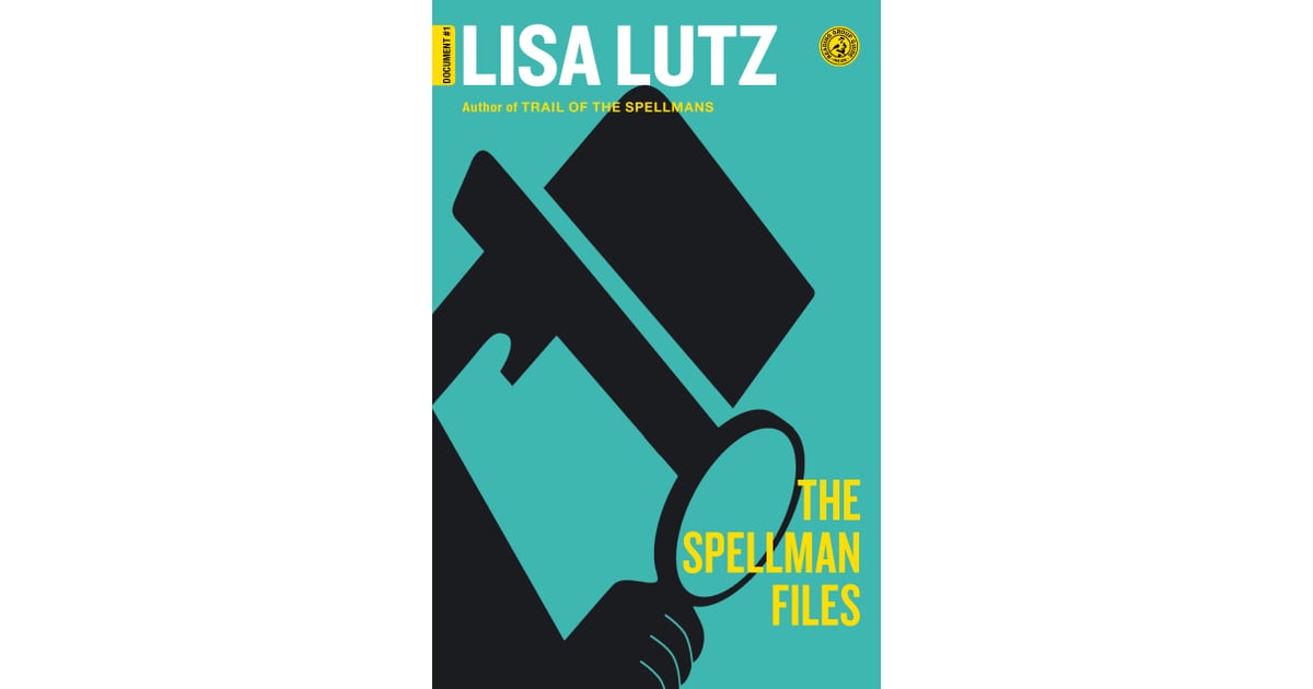 the spellman files by lisa lutz