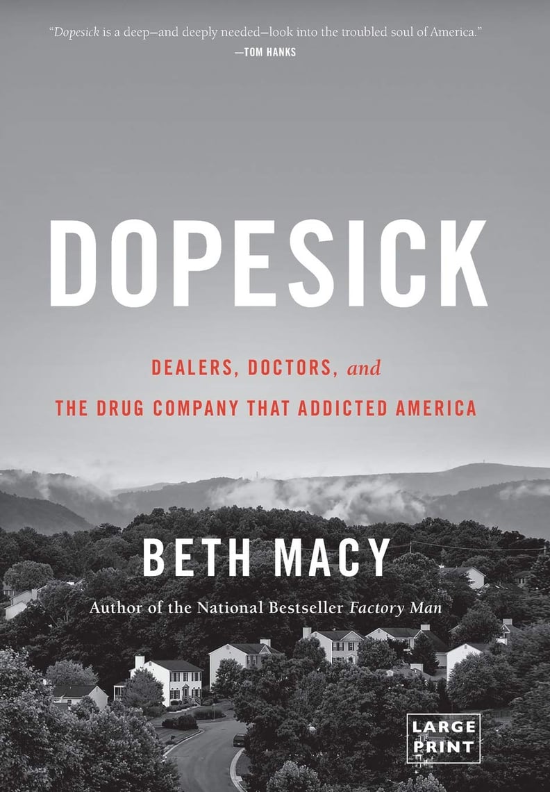 Dopesick by Beth Macy