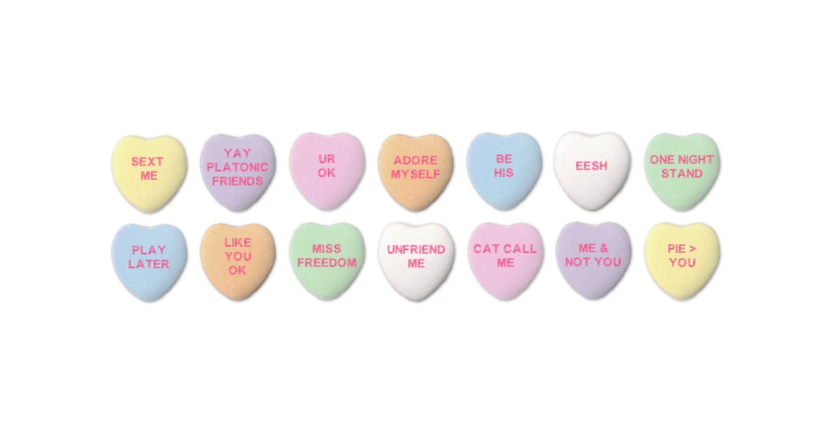 The Funniest Rejected Candy Hearts Popsugar Food 