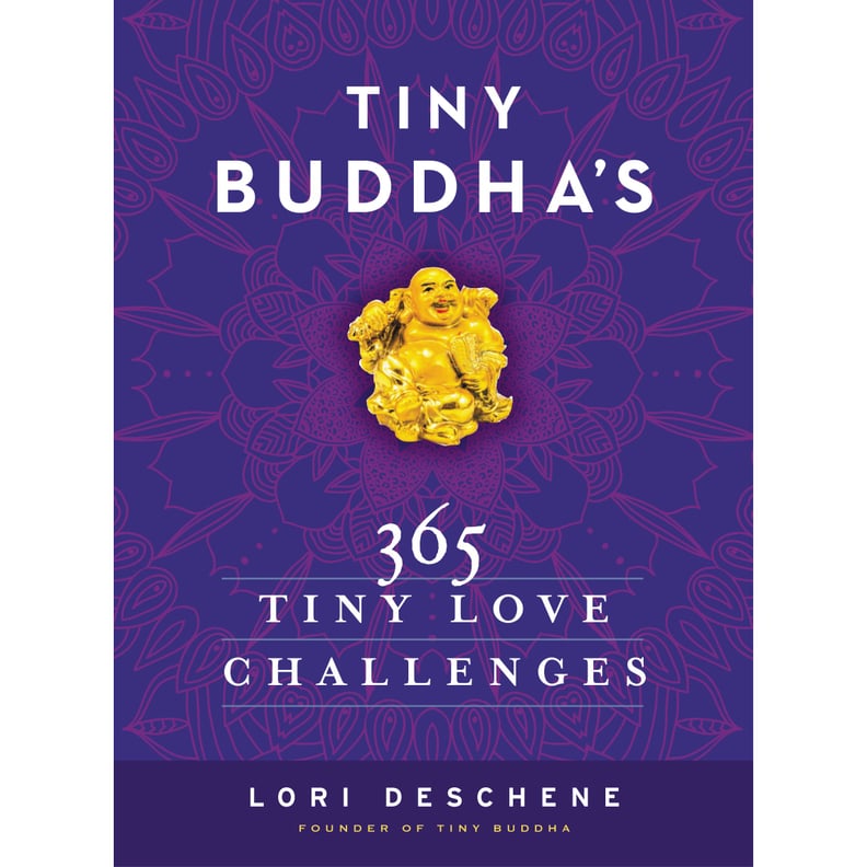 Tiny Buddha's 365 Tiny Love Challenges