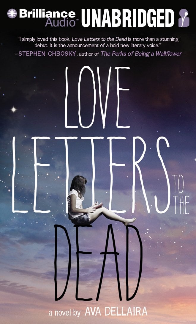 <strong>Love Letters to the Dead</strong> by Ava Dellaira