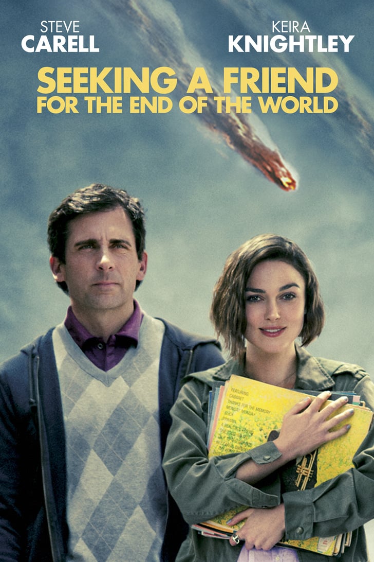 Seeking A Friend For The End Of The World Seeking a Friend For the End of the World | Streaming Romance Movies on