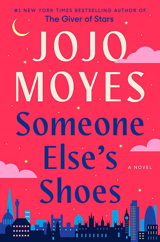 "Someone Else's Shoes" by Jojo Moyes