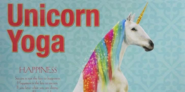 Unicorn Yoga Calendar POPSUGAR Fitness