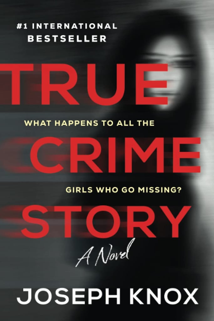 True Crime Story by Joseph Knox