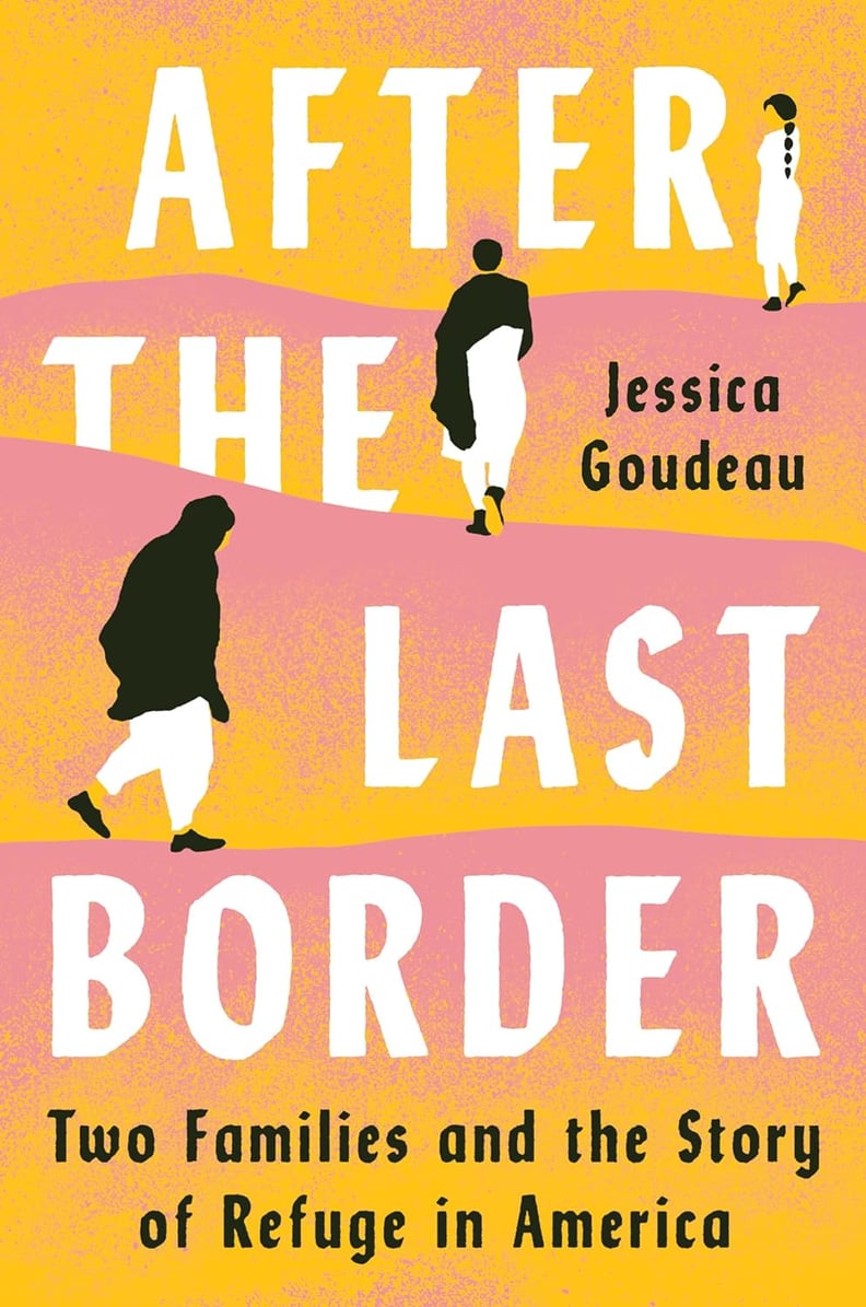 "After the Last Border" by Jessica Goudeau