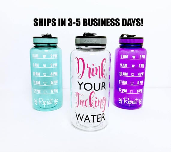 Drink Your F*cking Water Water Bottle