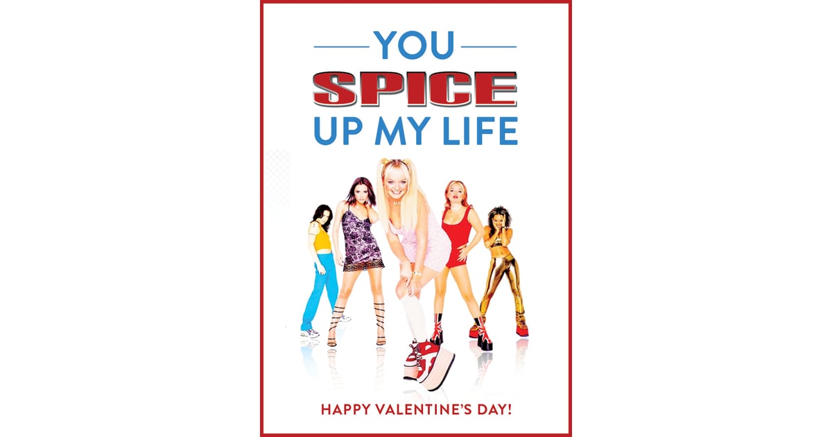 You Spice Up My Life 90s Valentines Day Cards Popsugar Love