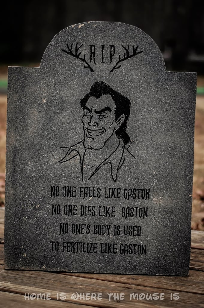 Make your front yard Gaston's final resting place with this Beauty and the Beast DIY tombstone.