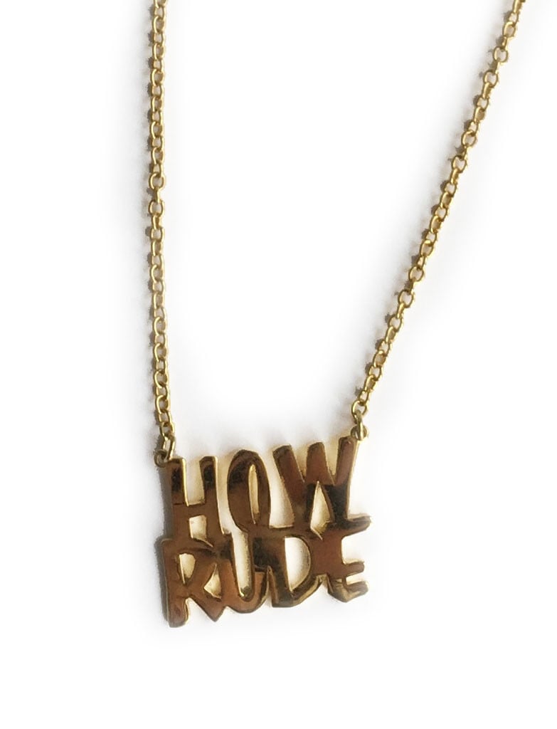 Gold-Plated "How Rude" Necklace ($98)