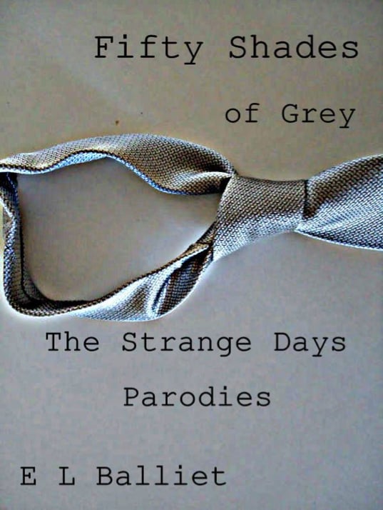 Fifty Shades of Grey: The Strange Days Parodies