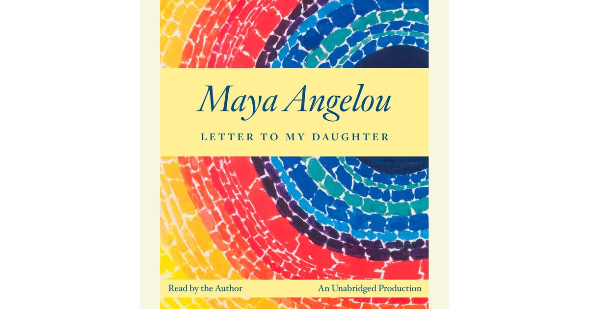 maya angelou book letter to my daughter