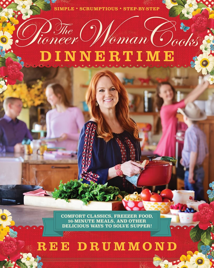 The Pioneer Woman Cooks: Dinnertime ($18, originally $30)