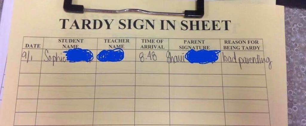 Mom's Honest Reason For Daughter Being Tardy
