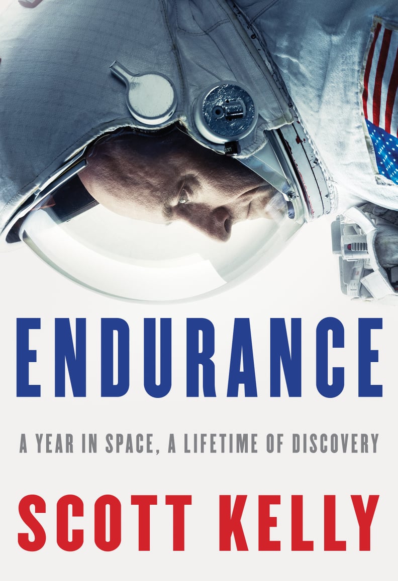 If you have a long flight ahead of you, read Endurance: A Year in Space, a Lifetime of Discovery by Scott Kelly.