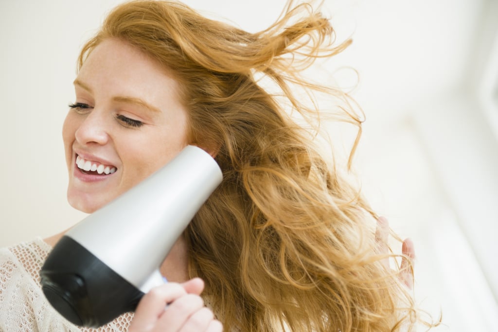 Blow-Dry Your Hair Last