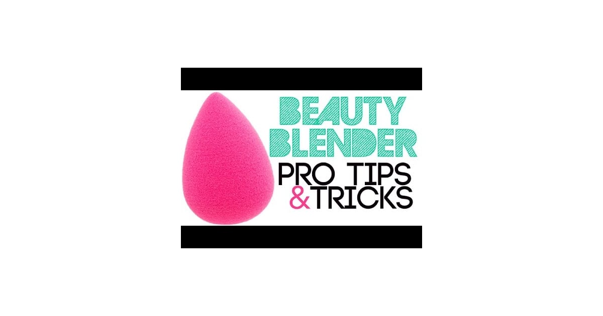 Beautyblender Tips Best Beauty Tutorial Trends From 2015 POPSUGAR Beauty Photo 9