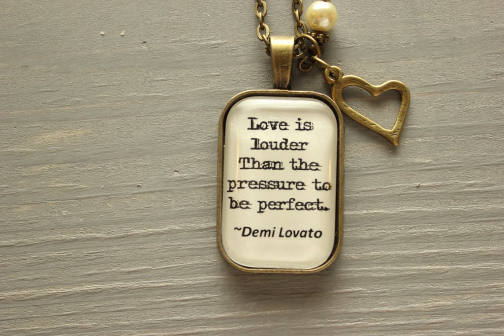 Demi Lovato Quote Pendant Necklace ($20)