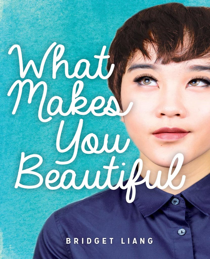 "What Makes You Beautiful" by Bridget Liang
