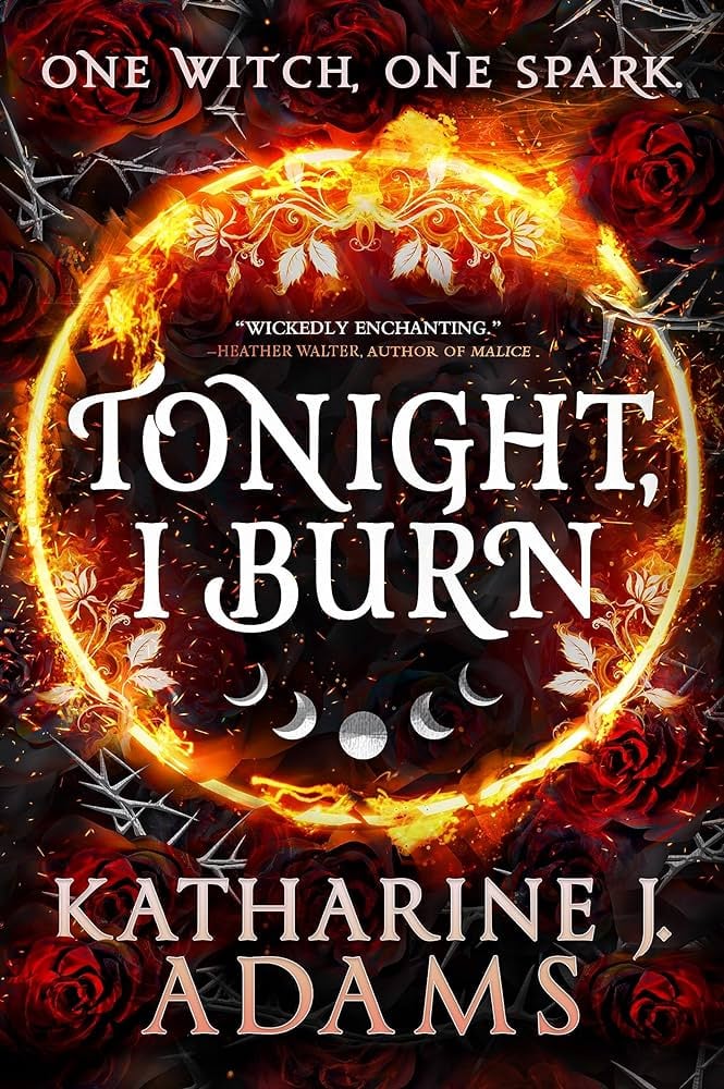 "Tonight, I Burn" by Katharine J. Adams