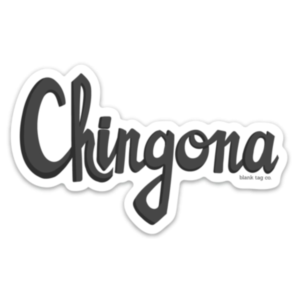 The Chingona ($4)