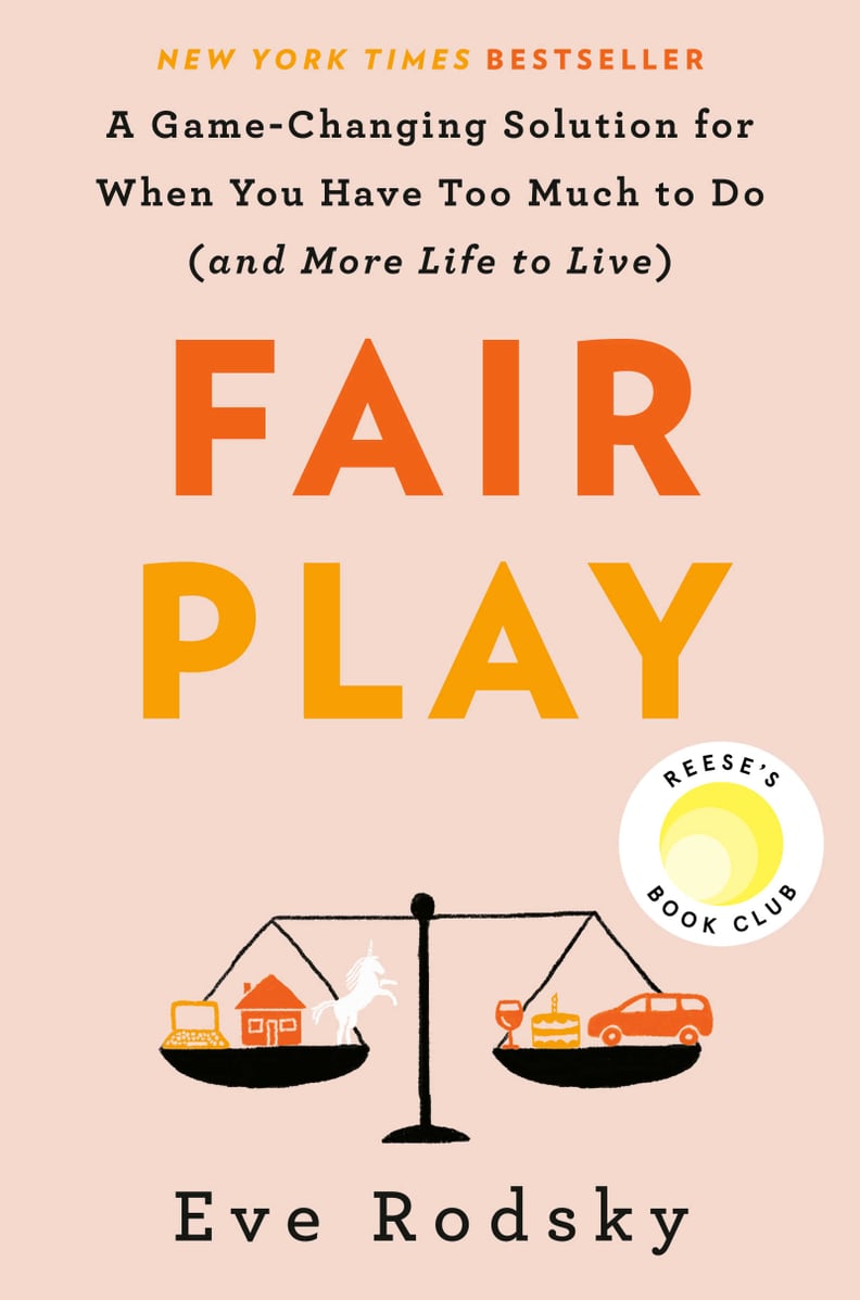 October 2019 — "Fair Play" by Eve Rodsky