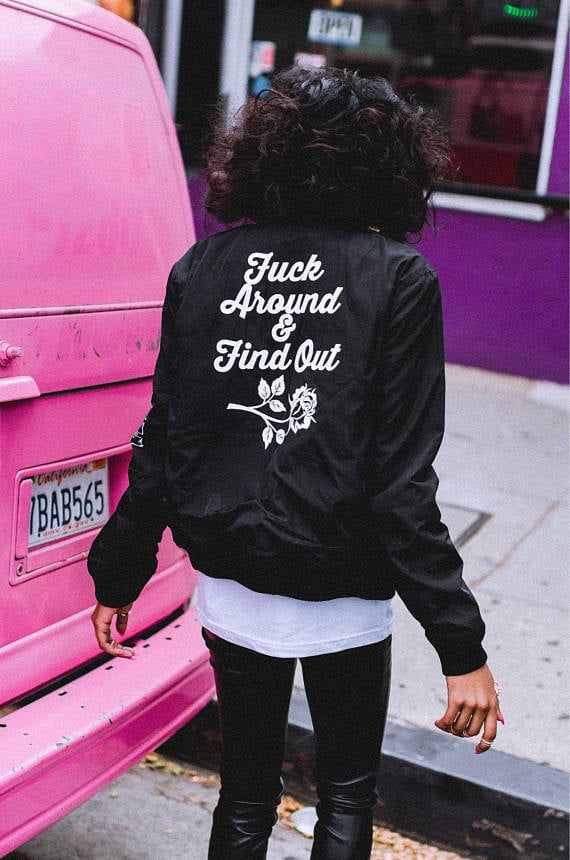 F*ck Around & Find Out Bomber Jacket