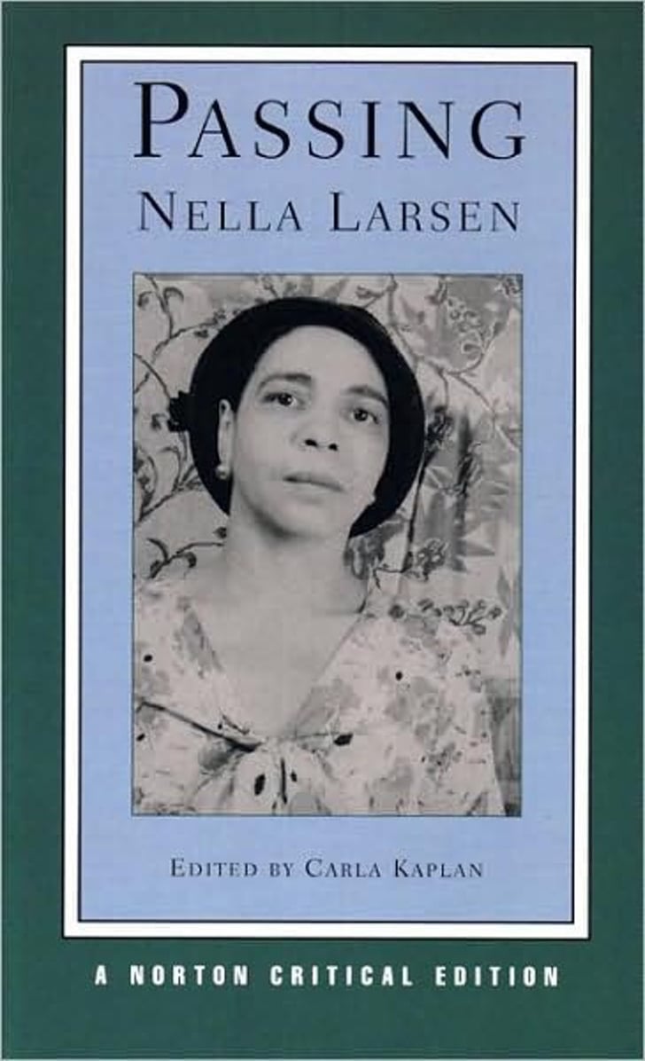 Passing by Nella Larsen Best Books by Women POPSUGAR Love UK Photo 75