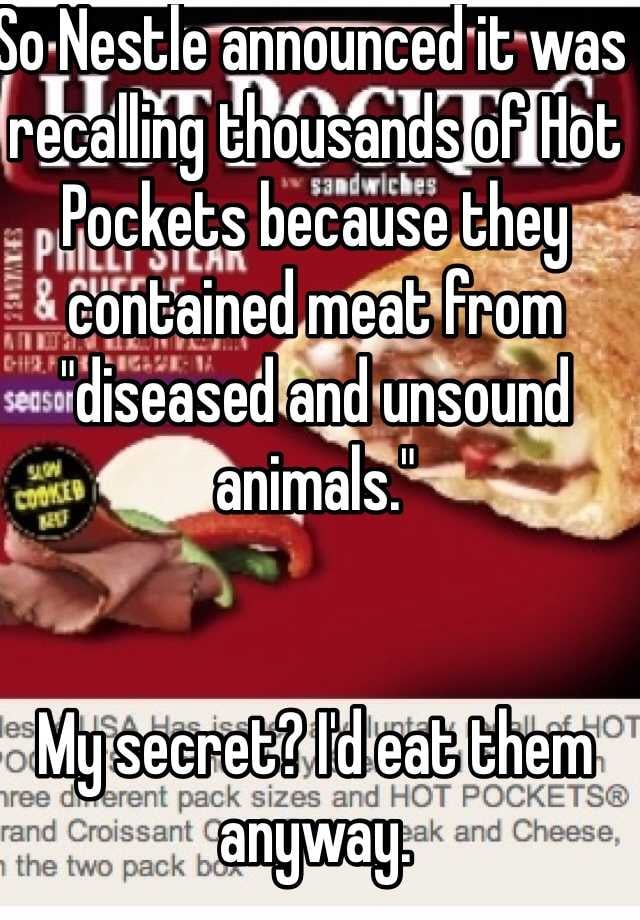 <a href="http://whisper.sh/whispers/04f2c6b5a3e795706773698faf868d584d18f8">The Dirty Truth of Hot Pockets Fans</a>