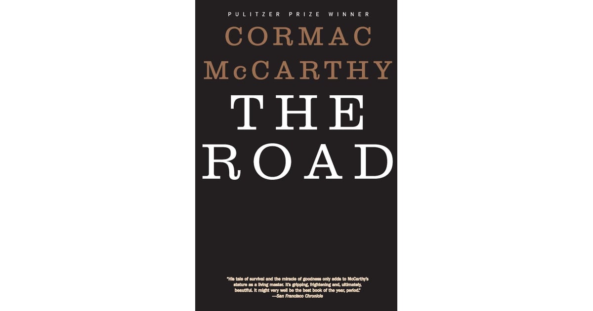The Road by Cormac McCarthy Oprah's Book Club List POPSUGAR