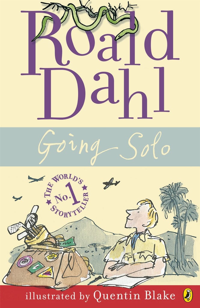 Going Solo by Roald Dahl