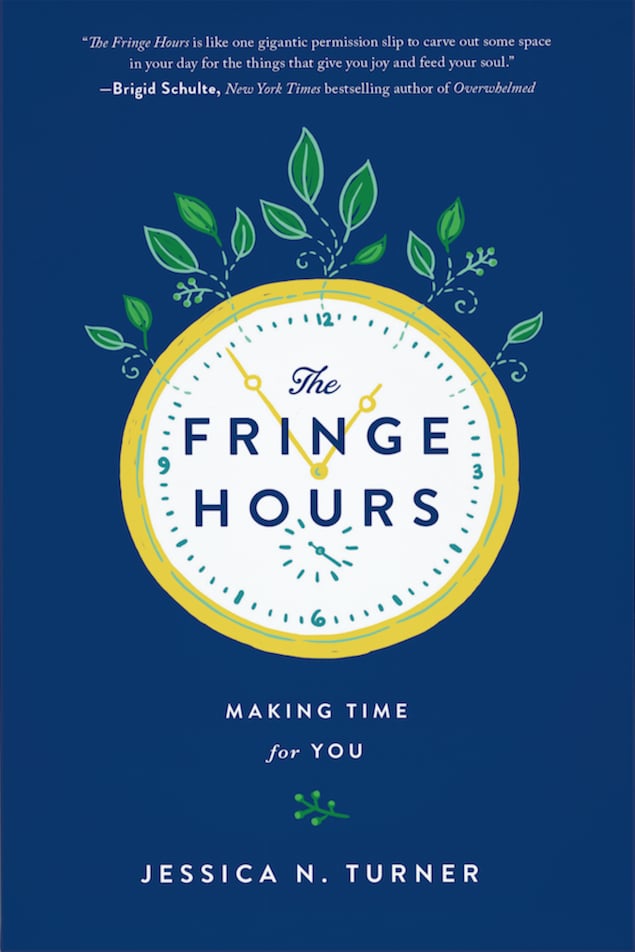 The Fringe Hours: Making Time for You