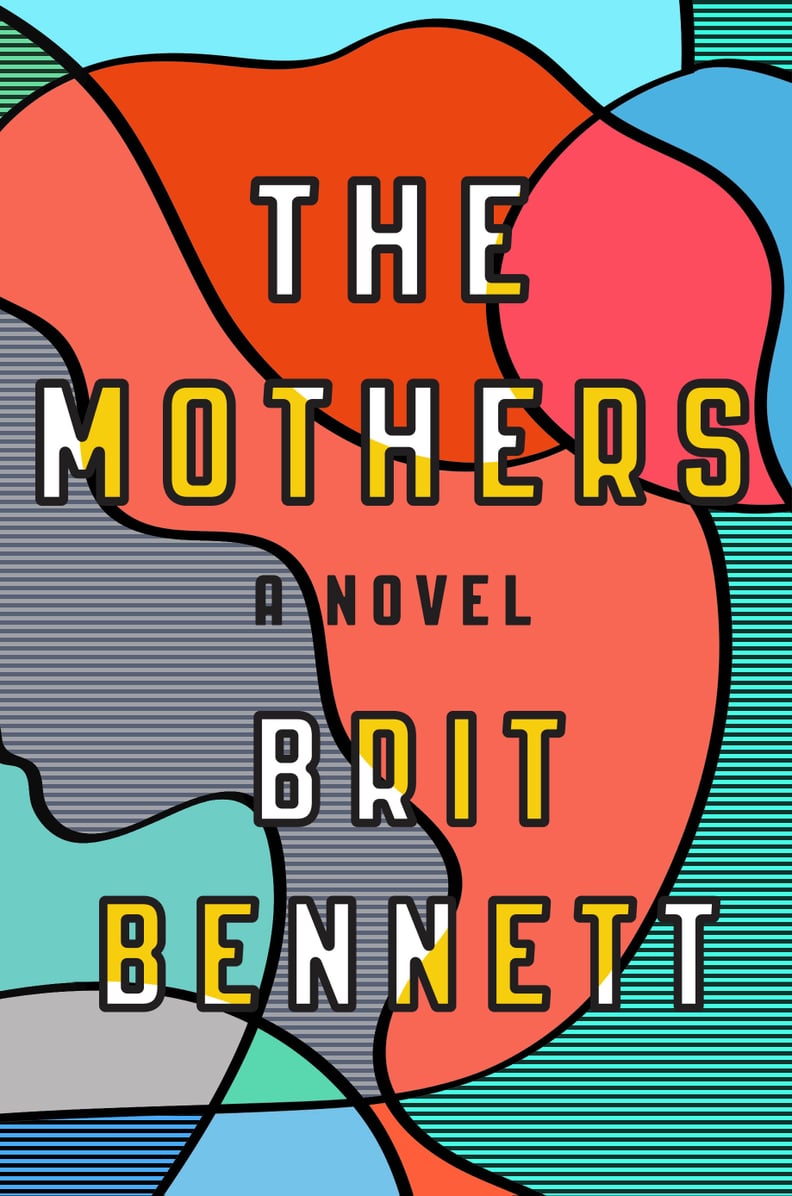 The Mothers by Brit Bennett