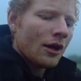 Ed Sheeran's Music Video For "Castle on the Hill" Will Make You Homesick