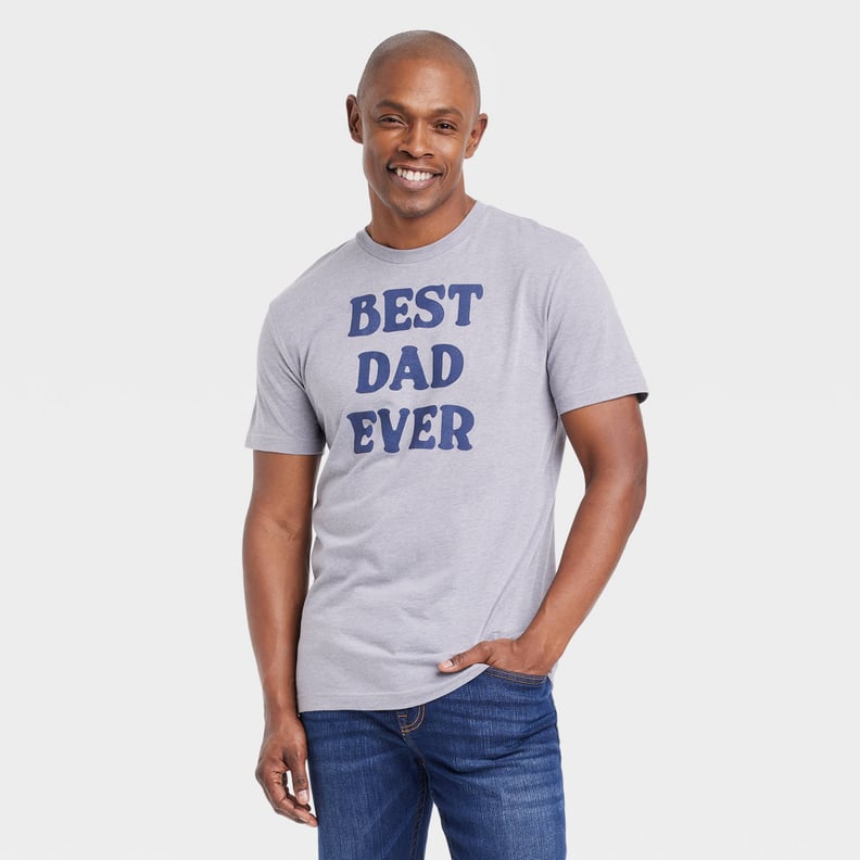 A Multigenerational Option: Best Dads Father's Day T-Shirt Collection