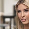 Ivanka Trump: “Where I Disagree With My Father, He Knows It”