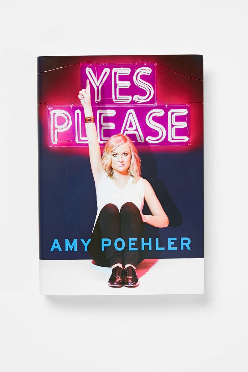 Yes Please by Amy Poehler