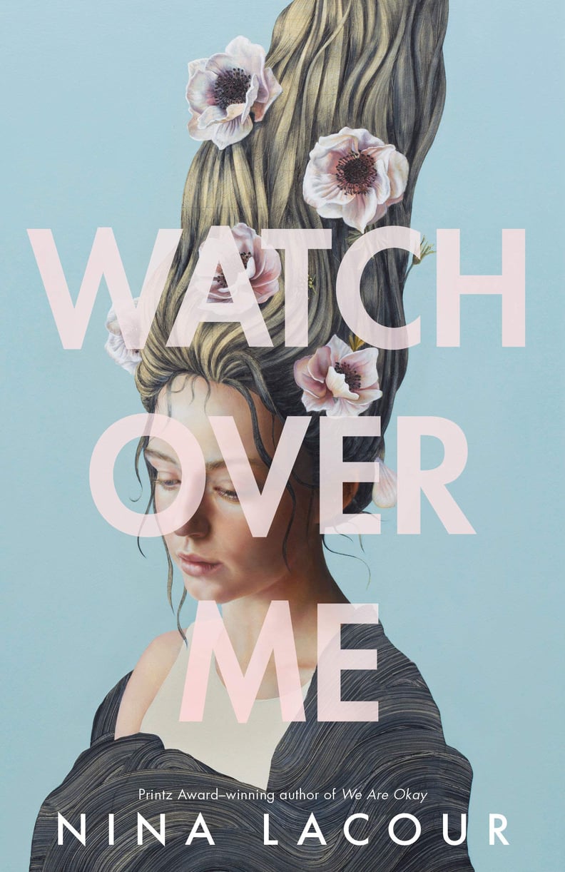 Watch Over Me by Nina LaCour